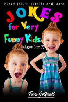 Paperback Jokes for Very Funny Kids (Ages 3 to 7): Funny Jokes, Riddles and More Book