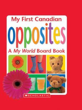Board book My First Canadian: Opposites Book