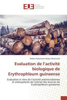 Paperback Evaluation de l'Activité Biologique de Erythrophleum Guineense [French] Book