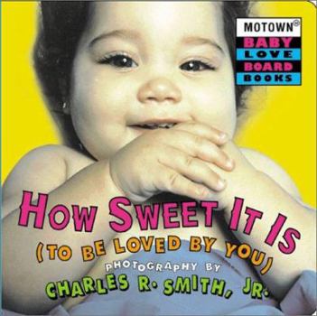 Board book Motown: How Sweet It Is to Be Loved by You Book