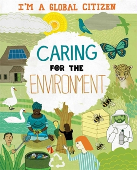 Paperback I'm a Global Citizen: Caring for the Environment Book