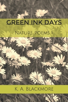 Paperback Green Ink Days: A Debut Collection Of Green-ish Poems Book
