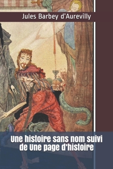 Paperback Une histoire sans nom suivi de Une page d'histoire [French] Book