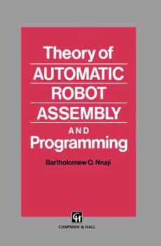 Paperback Theory of Automatic Robot Assembly and Programming Book