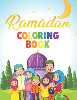 Paperback Ramadan Coloring Book: Ramadan Coloring Book for Kids Ages 4-8 Book