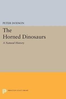 Paperback The Horned Dinosaurs: A Natural History Book