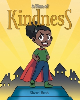 Paperback A Hero of Kindness Book