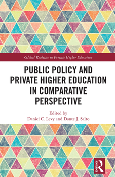 Hardcover Public Policy and Private Higher Education in Comparative Perspective Book