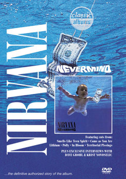 DVD Classic Albums: Nirvana's Nevermind Book