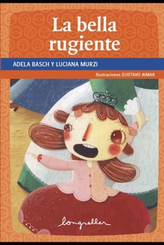 Paperback La bella rugiente: Primeros lectores, a partir de 6 años [Spanish] Book