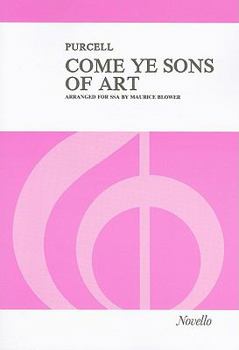 Paperback Come Ye Sons of Art: Ode for the Birthday of Queen Mary 1694 Book