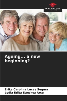 Paperback Ageing... a new beginning? Book