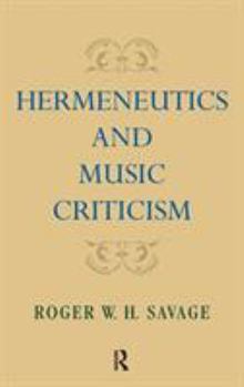 Hardcover Hermeneutics and Music Criticism Book