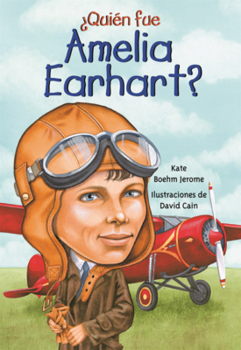 Library Binding Quien Fue Amelia Earhart? [Spanish] Book
