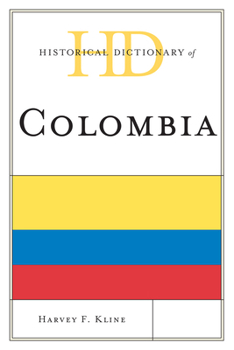 Hardcover Historical Dictionary of Colombia Book
