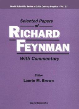 Paperback Selected Papers of Richard Feynman (with Commentary) Book