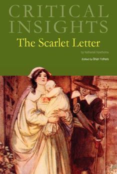 Hardcover Critical Insights: The Scarlet Letter: Print Purchase Includes Free Online Access Book