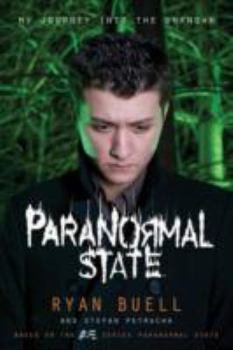 Paperback Paranormal State: My Journey Into the Unknown Book