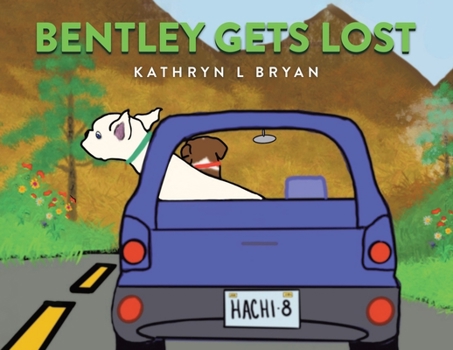 Paperback Bentley Gets Lost Book