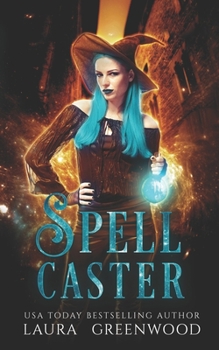 Spell Caster - Book #1 of the Paranormal Criminal Investigations
