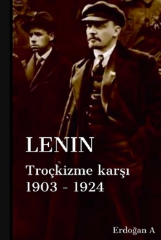Paperback Leninin Troçkizme Karşı Mücadelesi [Turkish] Book