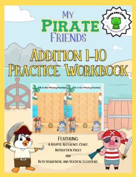 Paperback My Pirate Friends Addition Workbook: Working with and Understanding Numbers 1-10 (Learn and Grow) Book