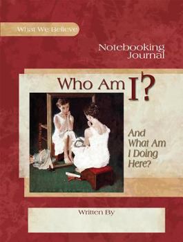 Spiral-bound Who Am I?: And What Am I Doing Here? Book