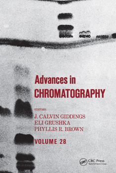 Hardcover Advances in Chromatography: Volume 28 Book