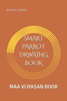 Paperback Smart Parrot Drwaing Book: Maa Vijyasan Book
