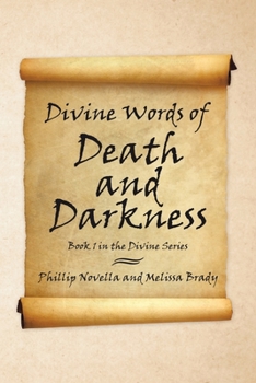 Paperback Divine Words of Death and Darkness: Book 1 in the Divine Series Book