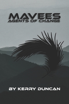 Paperback The Mavees: Agents of Change Book