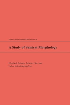 Paperback A Study of Saisiyat Morphology Book