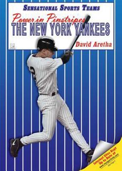 Power in Pinstripes-the New York Yankees: The New York Yankees (Sensational Sports Teams) - Book  of the Sensational Sports Teams