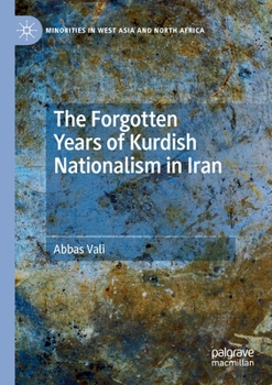 Paperback The Forgotten Years of Kurdish Nationalism in Iran Book