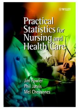 Paperback Practical Statistics for Nursing and Health Care Book