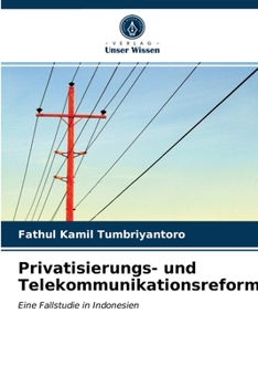 Paperback Privatisierungs- und Telekommunikationsreform [German] Book
