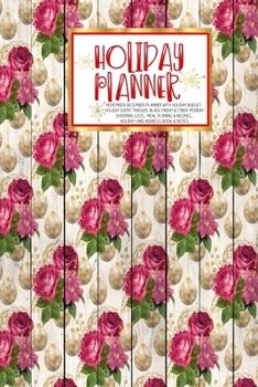 Holiday Planner: Red Holiday Floral Wood | Christmas | Thanksgiving | Calendar | Holiday Guide | Budget | Black Friday | Cyber Monday | Receipt Keeper ... Event Tracker | Christmas Card Address | Gift