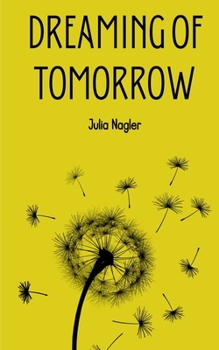 Paperback Dreaming of Tomorrow Book