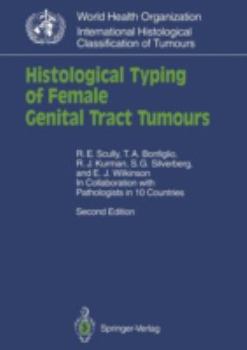 Paperback Histological Typing of Female Genital Tract Tumours Book