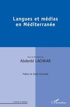 Paperback Langues et médias en Méditerranée [French] Book