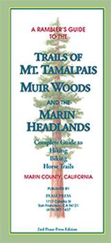 Map Trails of Mt. Tamalpais, John Muir Woods and the Marin Headlands Book