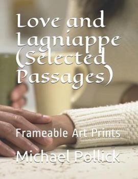 Paperback Love and Lagniappe (Selected Passages): Frameable Art Prints Book