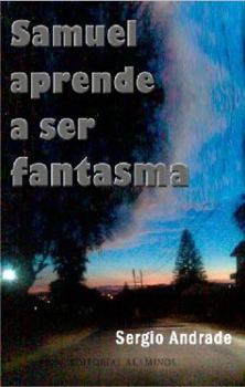 Paperback SAMUEL aprende a ser FANTASMA [Spanish] Book