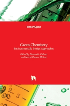 Hardcover Green Chemistry: Environmentally Benign Approaches Book