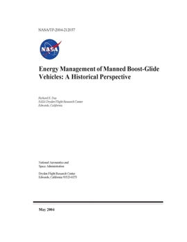 Paperback Energy Management of Manned Boost-Glide Vehicles: A Historical Perspective Book