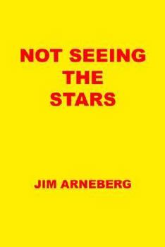 Paperback Not Seeing the Stars Book