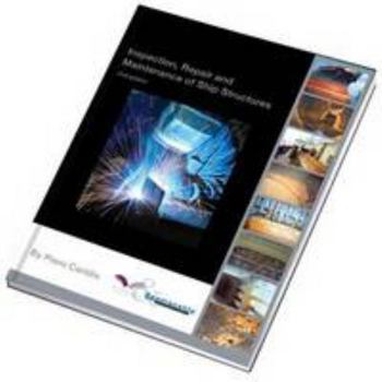 Paperback Inspection, Repair and Maintenance of Ship Structures Book