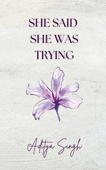 Paperback She Said She was Trying Book
