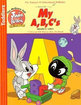 My A, B, C's: Toddlers (McGraw-Hill Junior Academic)