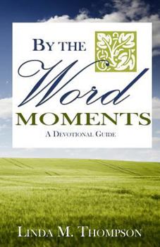 Paperback By The Word Moments Book